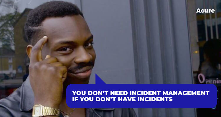 Incident Management Meme